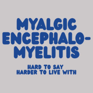 MYALGIC ENCEPHALO-MYELITIS Unisex Hoodie - Blue Print Design