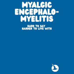 MYALGIC ENCEPHALO-MYELITIS Womens Crew Neck Tee - White Print Design