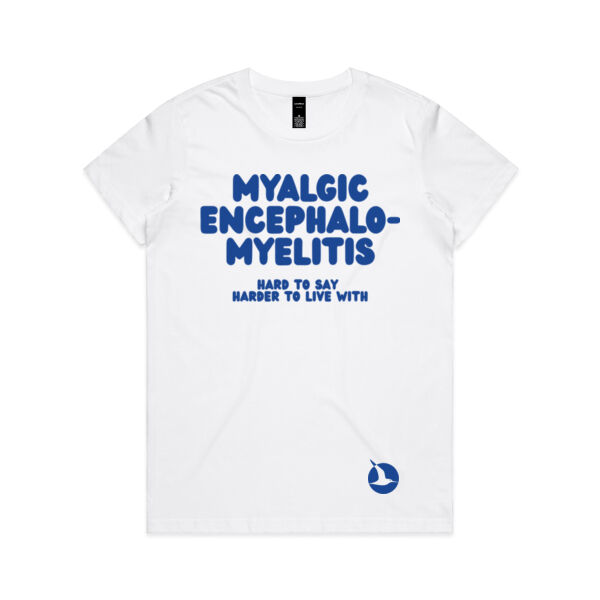 MYALGIC ENCEPHALO-MYELITIS Womens Crew Neck Tee - White Print Thumbnail