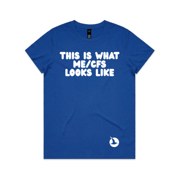 THIS IS WHAT ME/CFS LOOKS LIKE Womens Crew Neck Tee - White Print Thumbnail